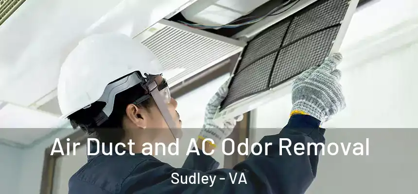  Air Duct and AC Odor Removal Sudley - VA