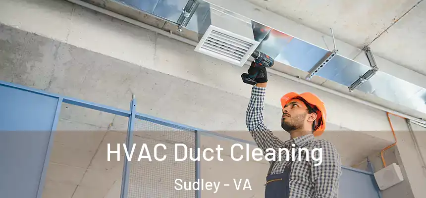 HVAC Duct Cleaning Sudley - VA