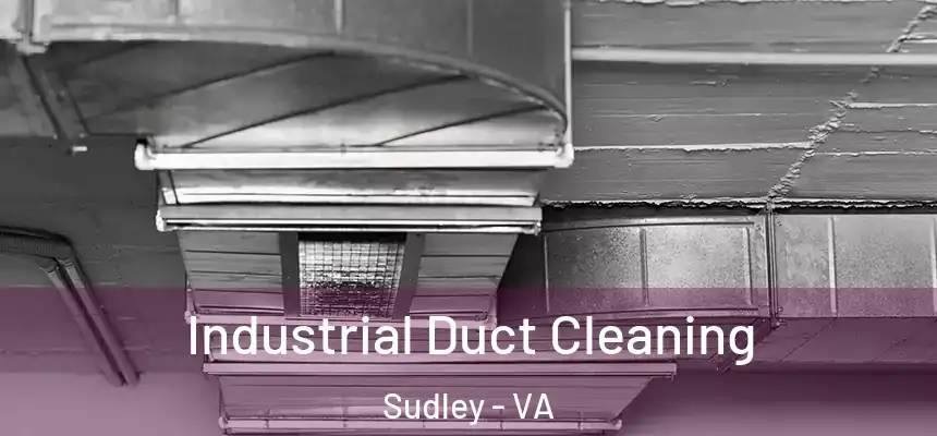  Industrial Duct Cleaning Sudley - VA